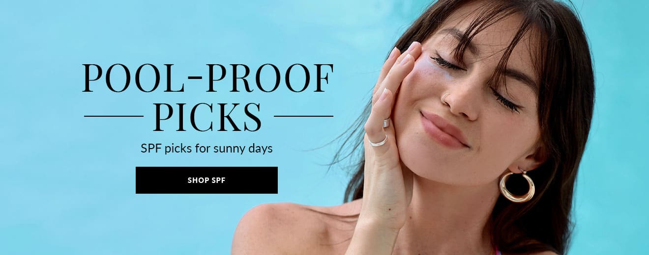 Promotional banner with a smiling woman by a blue pool, text 'POOL-PROOF PICKS' and a black 'Shop SPF' button beside her.